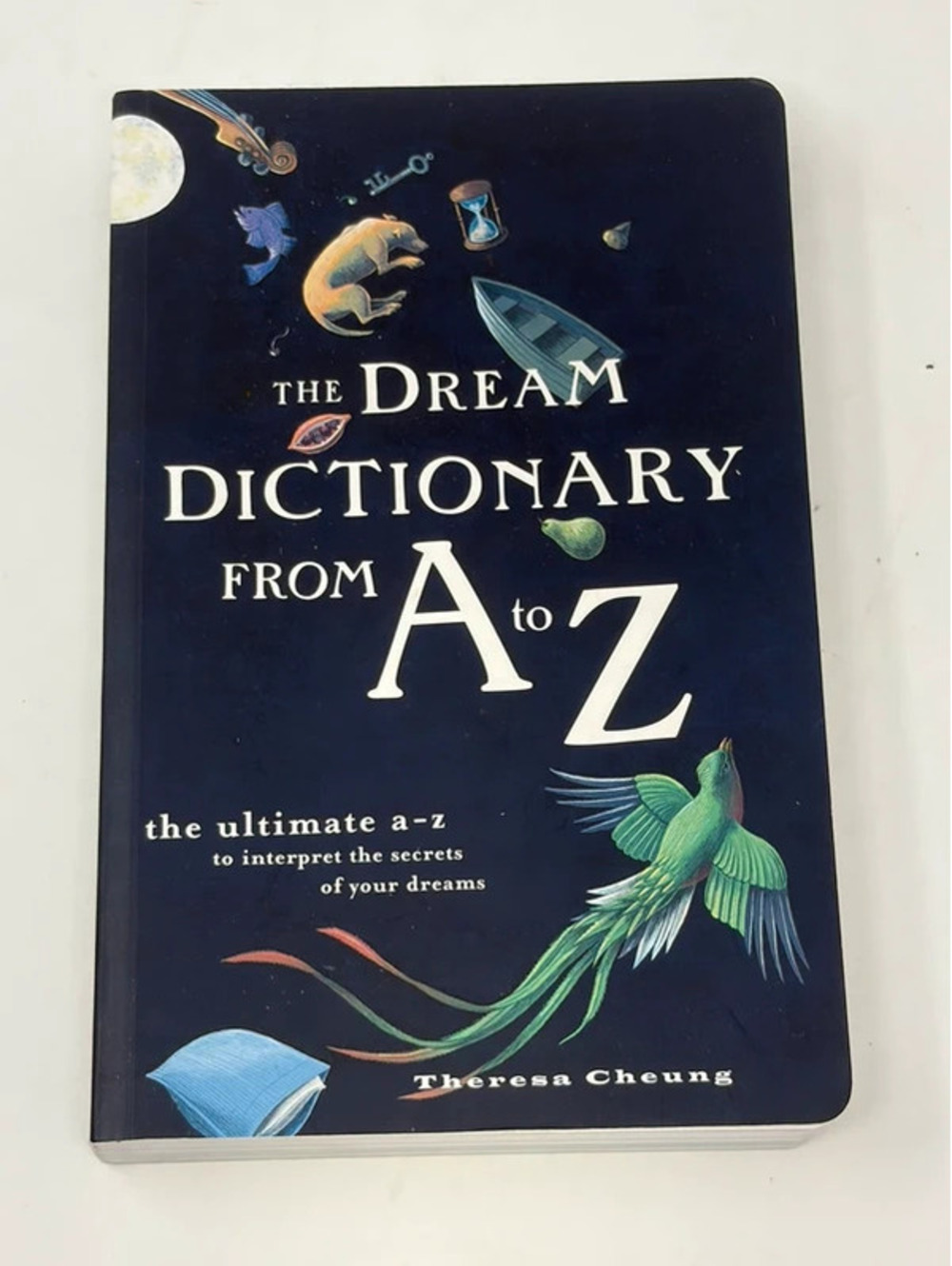 The dream dictionary from A-to-Z